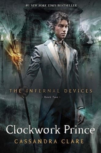 Clockwork Prince (2) (The Infernal Devices) - Cassandra Clare · 2011