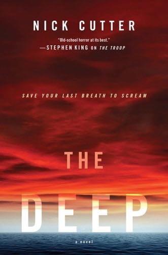 The Deep: A Novel - Nick Cutter · 2015
