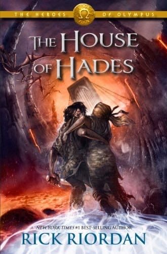 The House of Hades (The Heros of Olympus, Book 4) - Rick Riordan · 2013