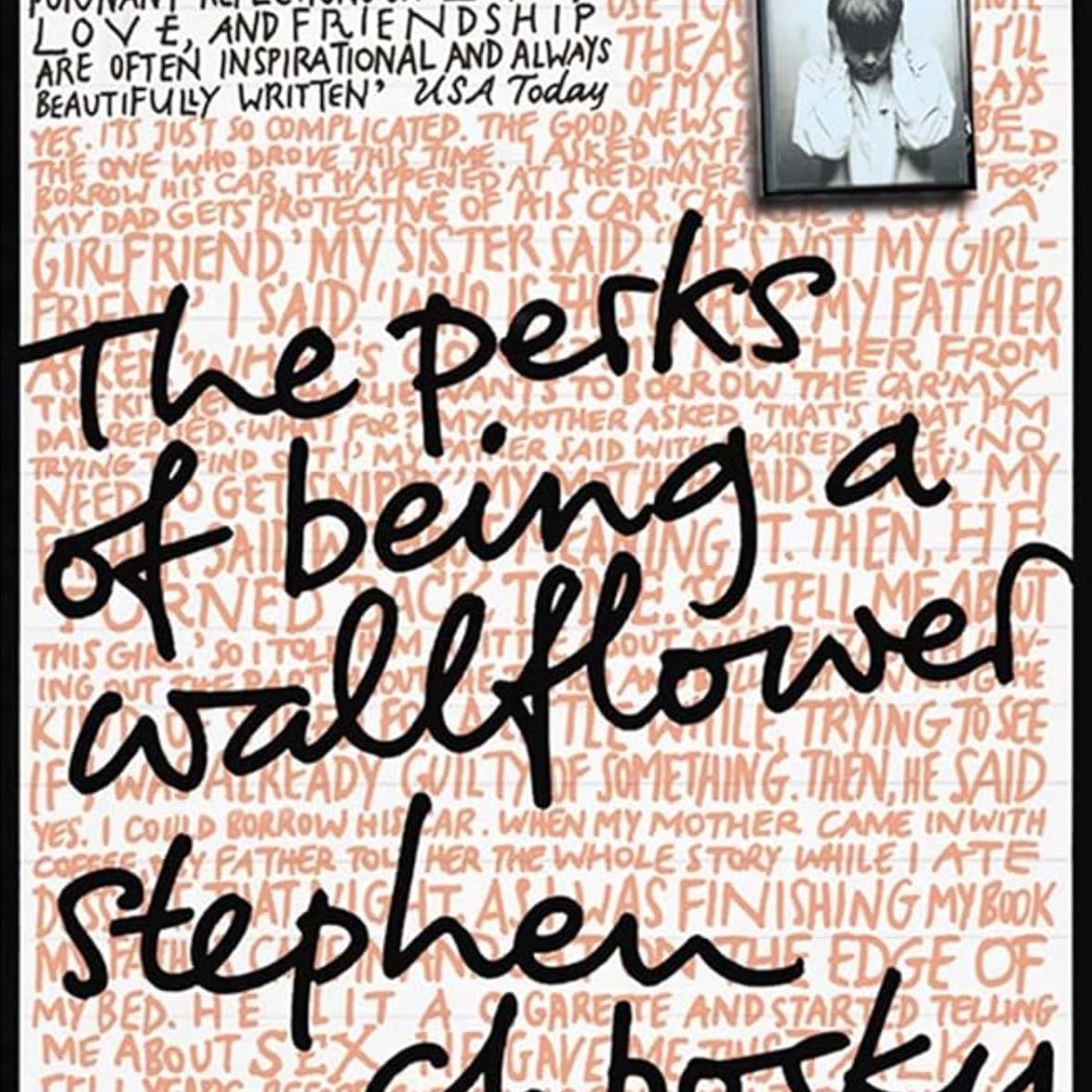 The Perks of Being a Wallflower - Stephen Chbosky · 2009