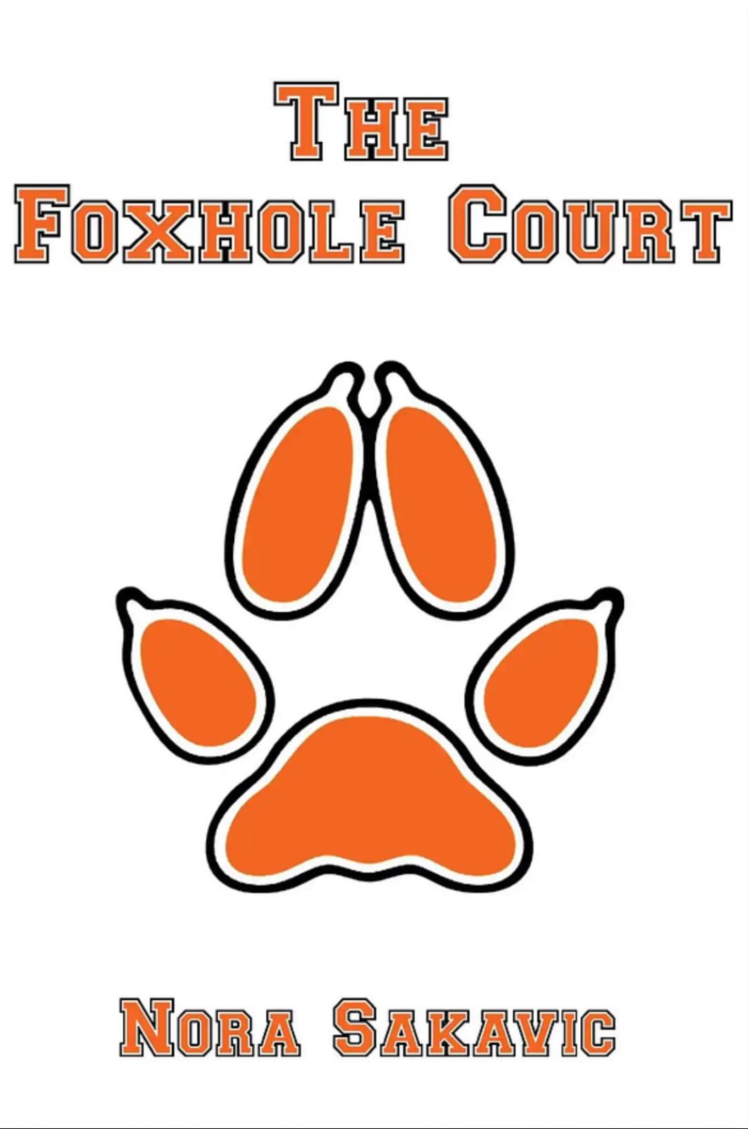 The Foxhole Court - Nora Sakavic · 2016