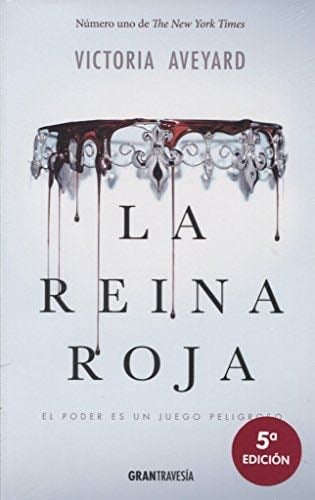 La reina roja - Victoria Aveyard · 2015