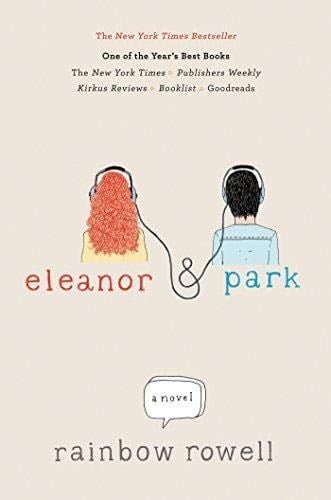 Eleanor & Park - Rainbow Rowell · 2013