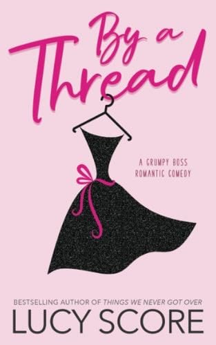 By a Thread - Lucy Score · 2022