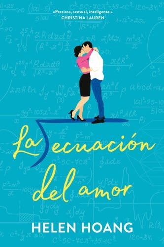 La ecuación del amor - HELEN HOANG · 2023