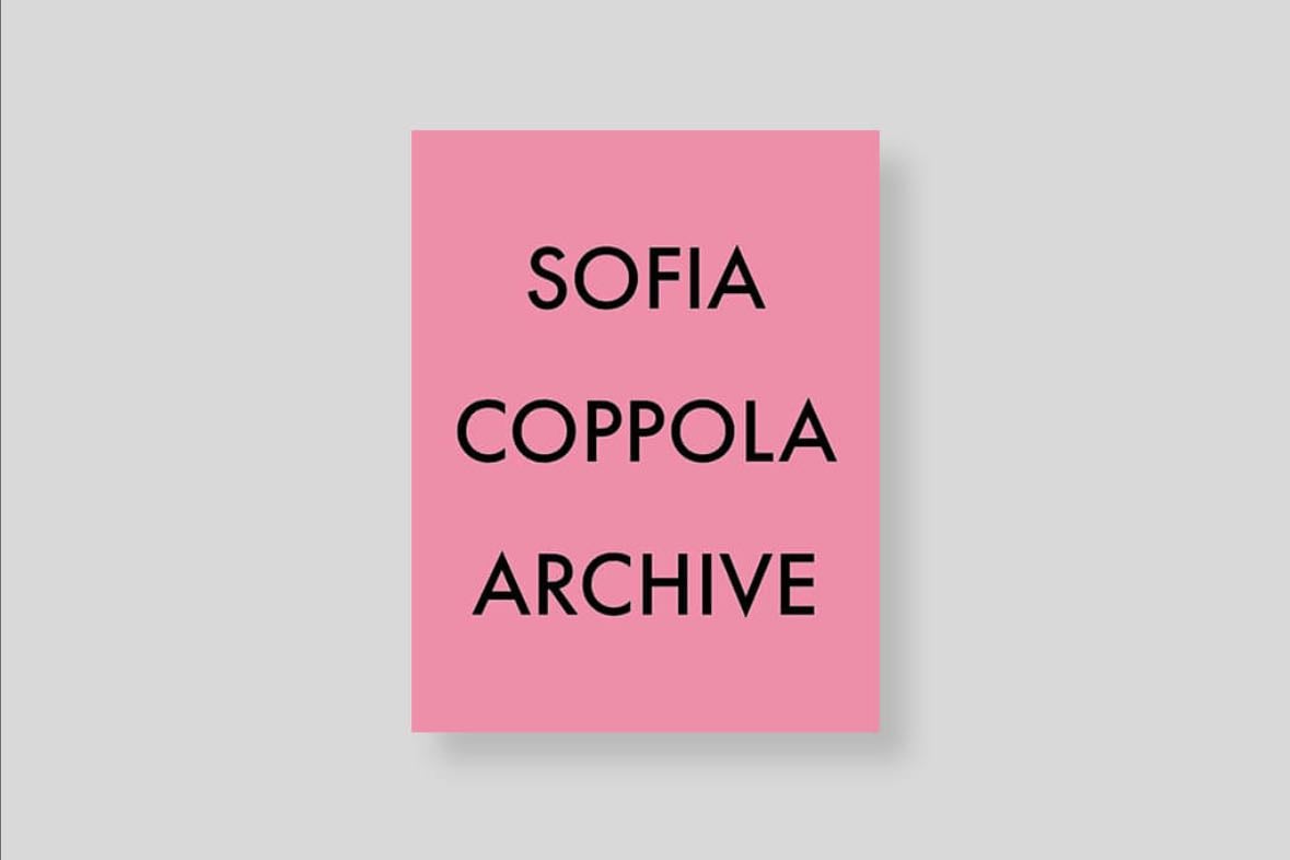 - Sofia Coppola Archive (livre)