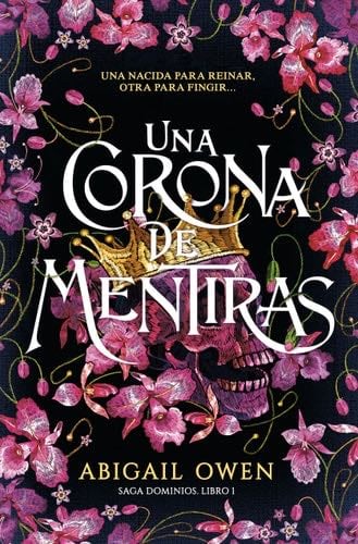 Una corona de mentiras - Abigail Owen · 2023