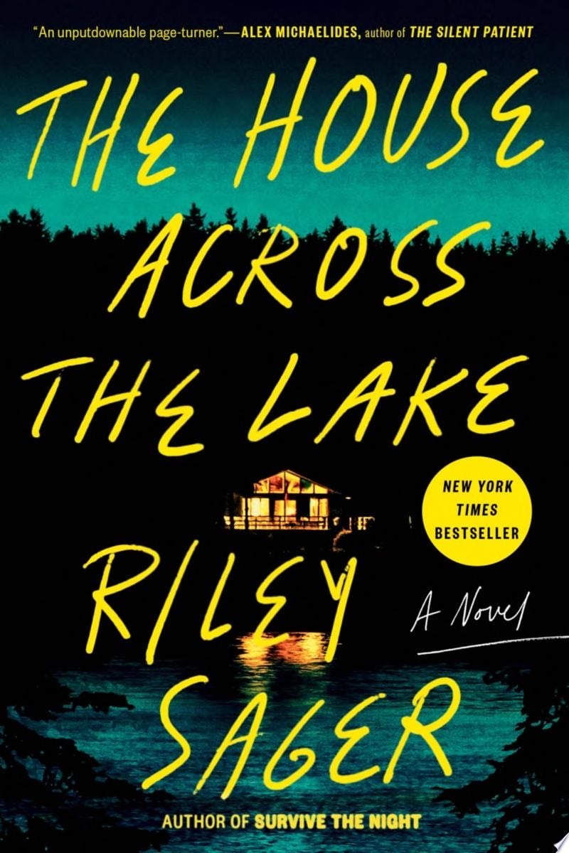 The House Across the Lake - Riley Sager · 2022
