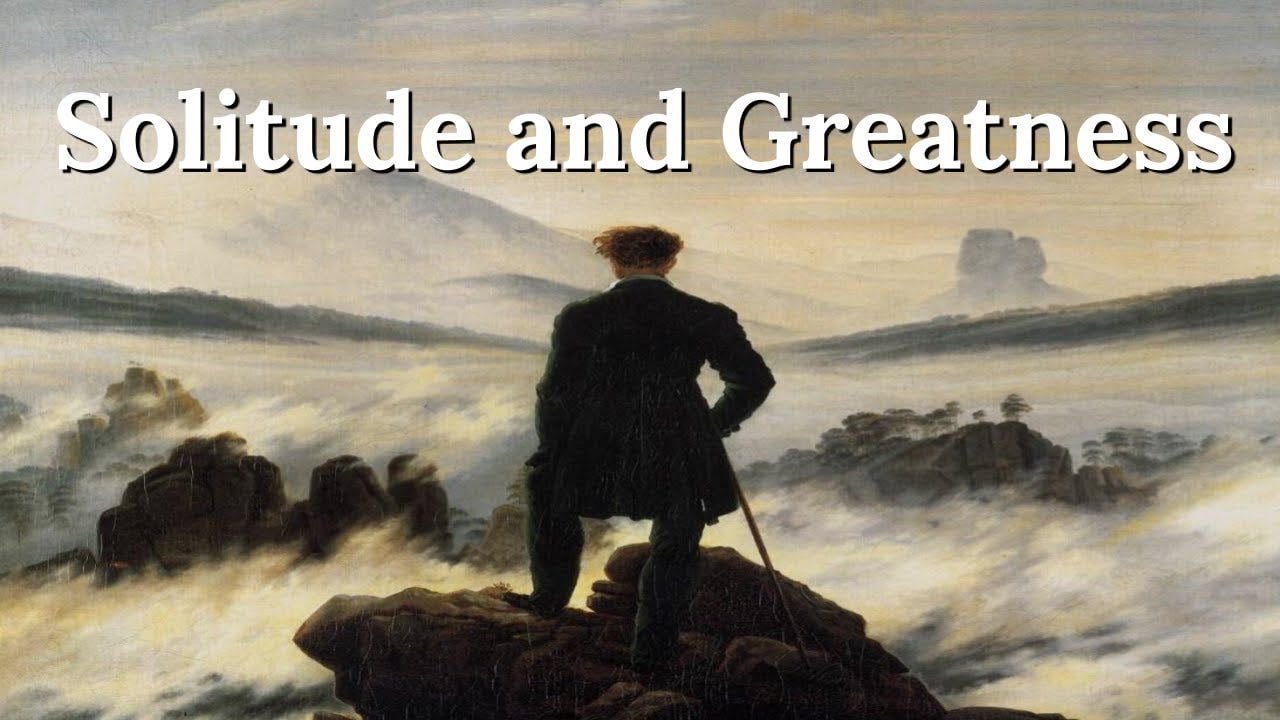 Why Solitude Promotes Greatness - The Benefits of Being Alone - YouTube