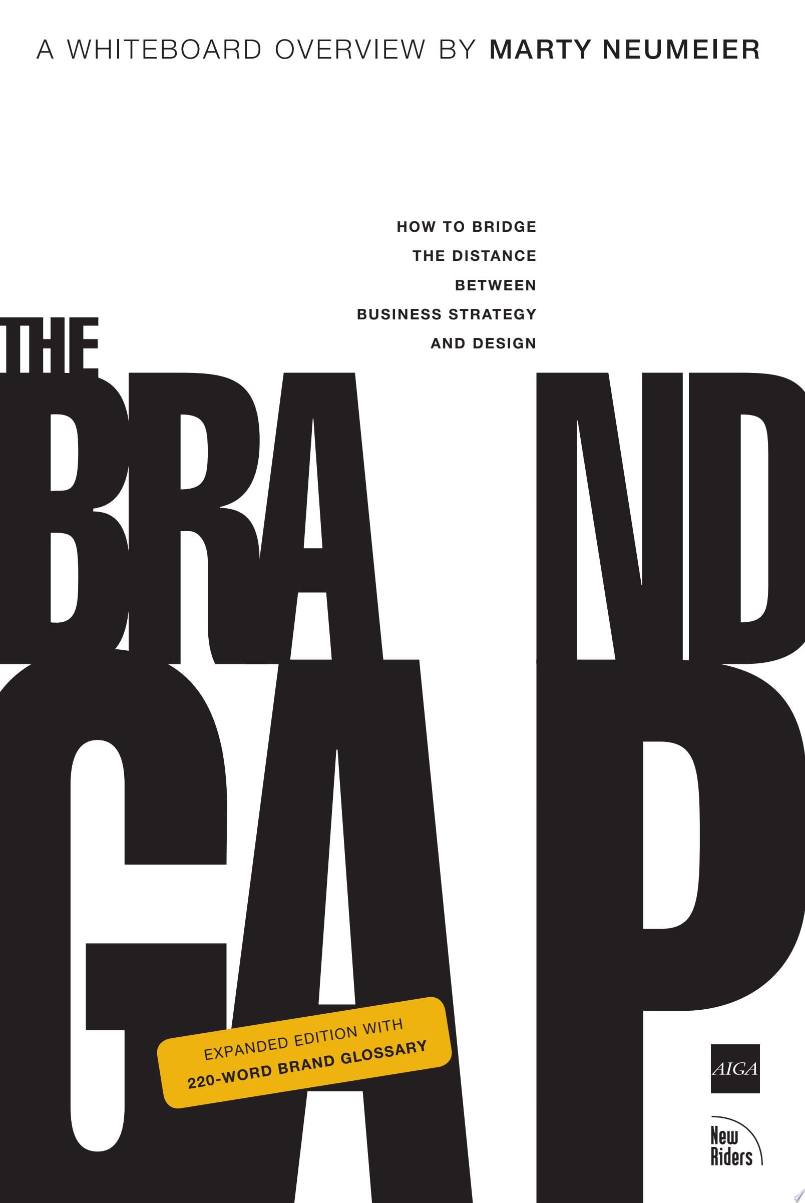 The Brand Gap - Marty Neumeier · 2005