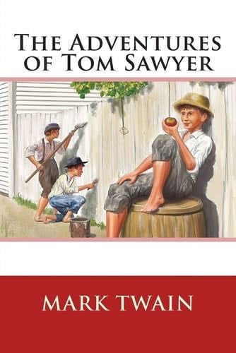 The Adventures of Tom Sawyer - Mark Twain · 2020