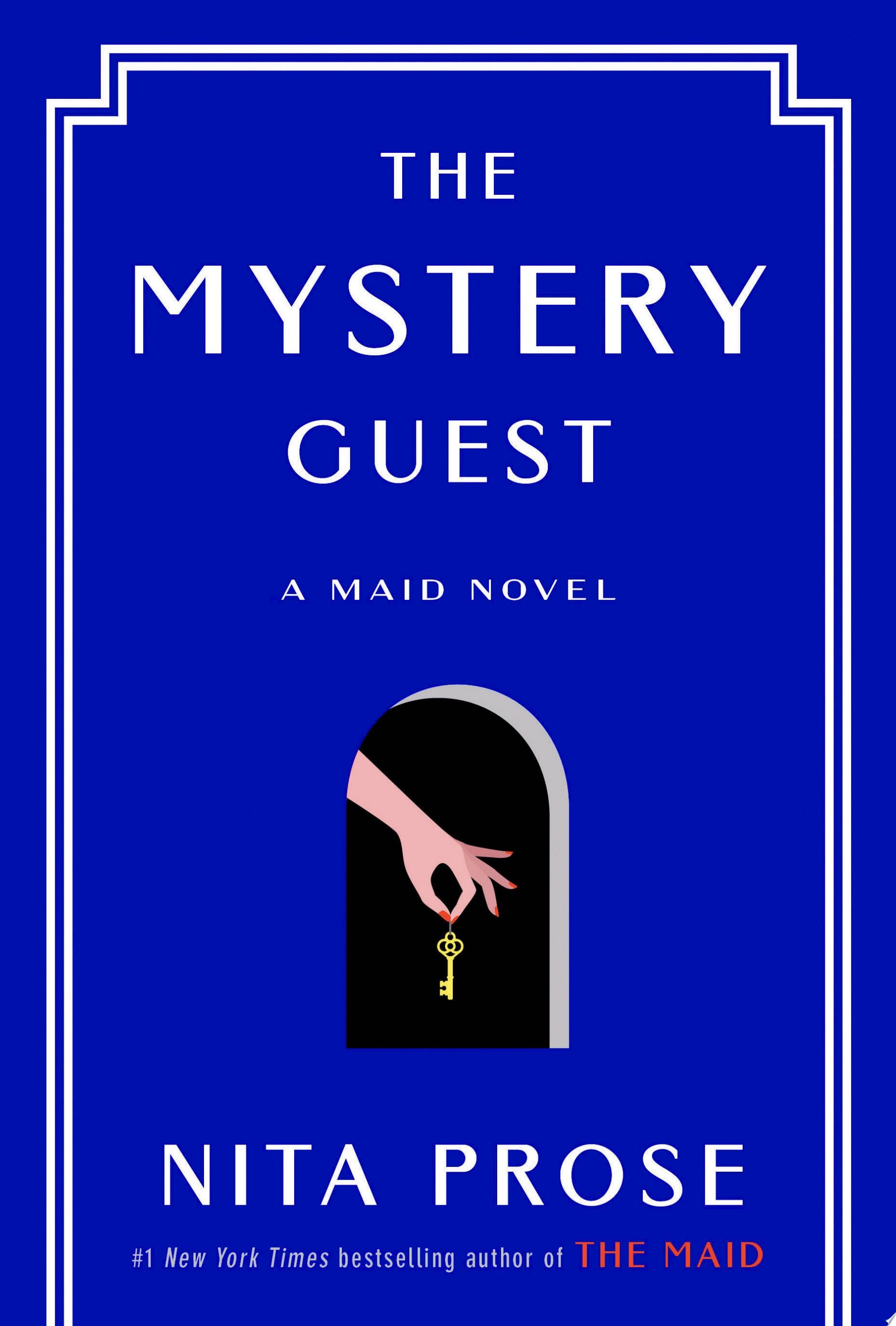 The Mystery Guest - Nita Prose · 2023