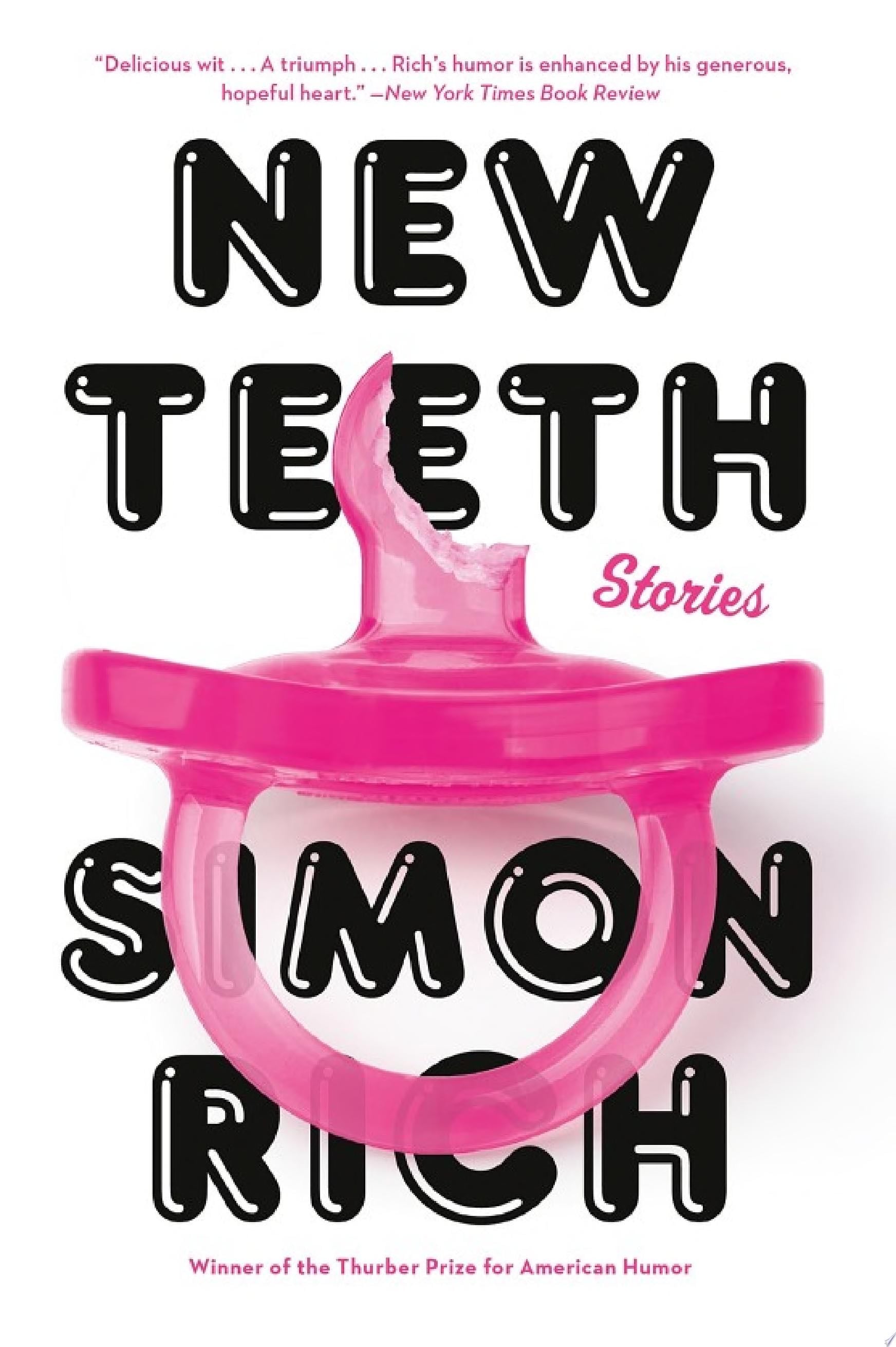New Teeth - Simon Rich · 2021