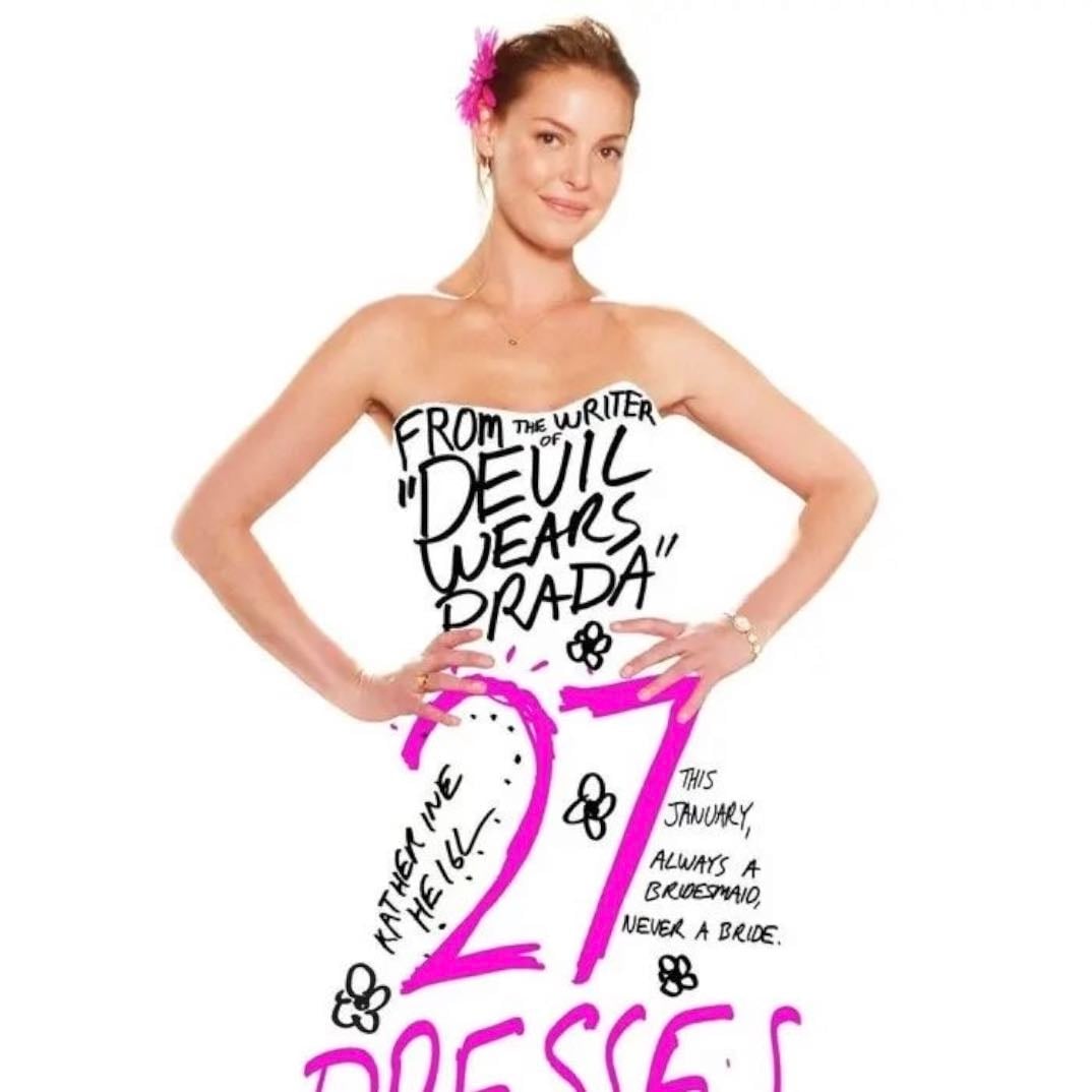 27 bodas - Anne Fletcher · 2008