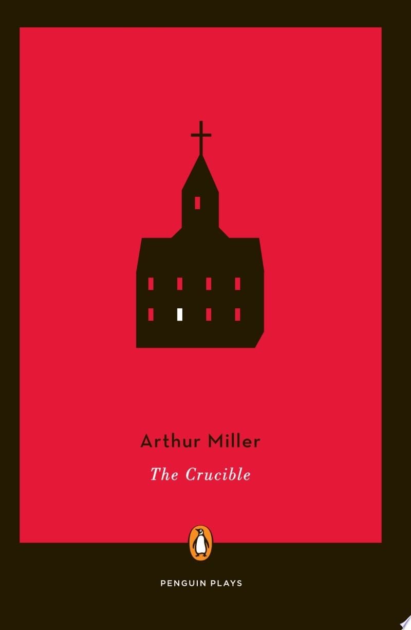 The Crucible - Arthur Miller · 1976
