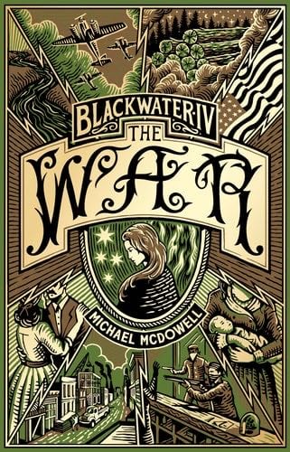 Blackwater IV: The War - Michael Mcdowell · 2024