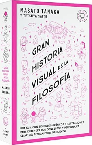 Gran historia visual de la filosofía / A Grand Visual History of Philosophy (Spanish Edition) - Masat Tanaka · 2021