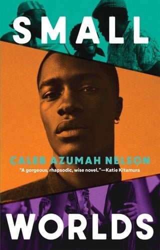 Small Worlds - Caleb Azumah Nelson · 2023
