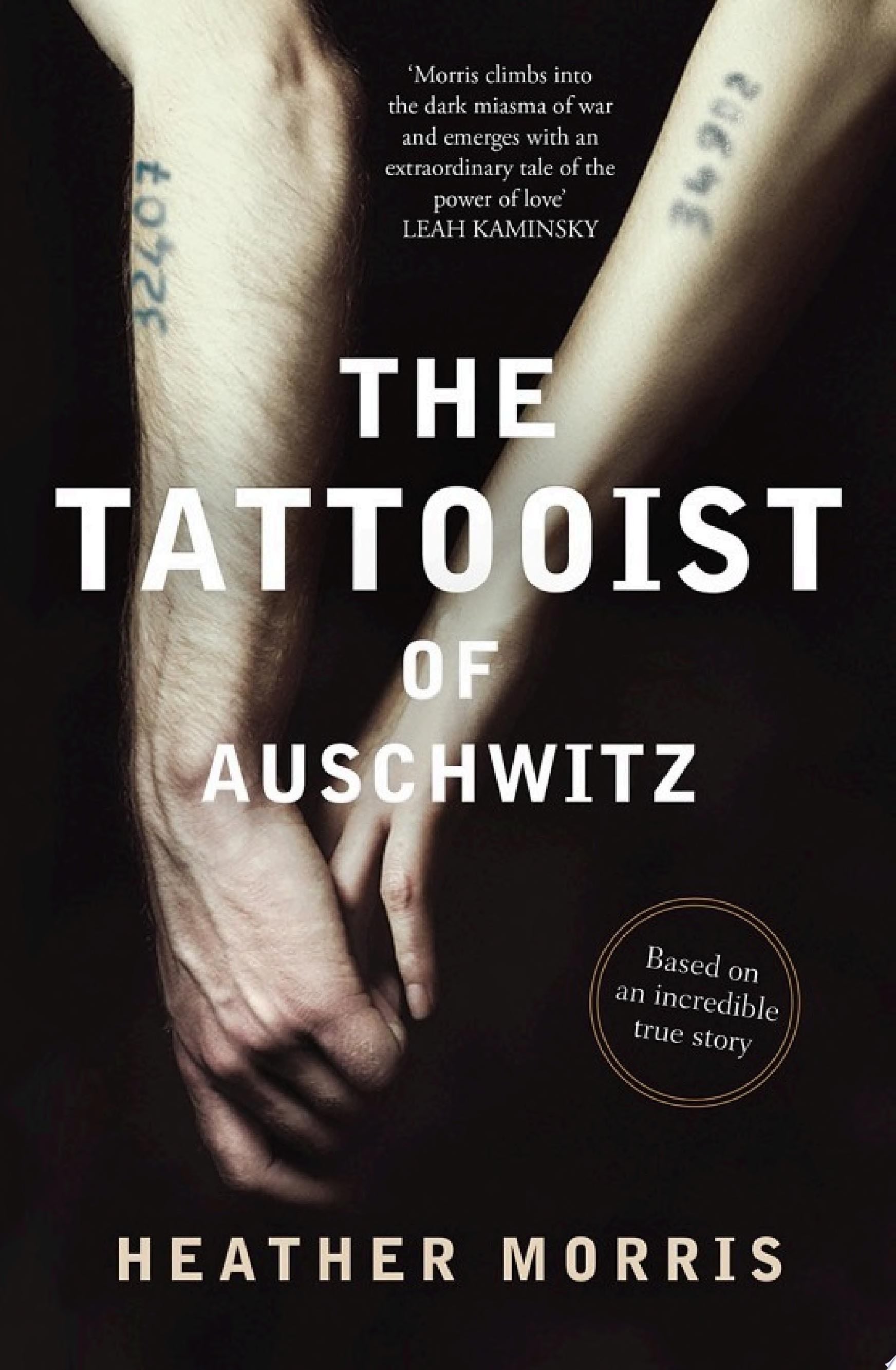 The Tattooist of Auschwitz - Heather Morris · 2018