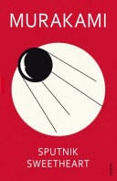 Sputnik Sweetheart - Haruki Murakami · 2002