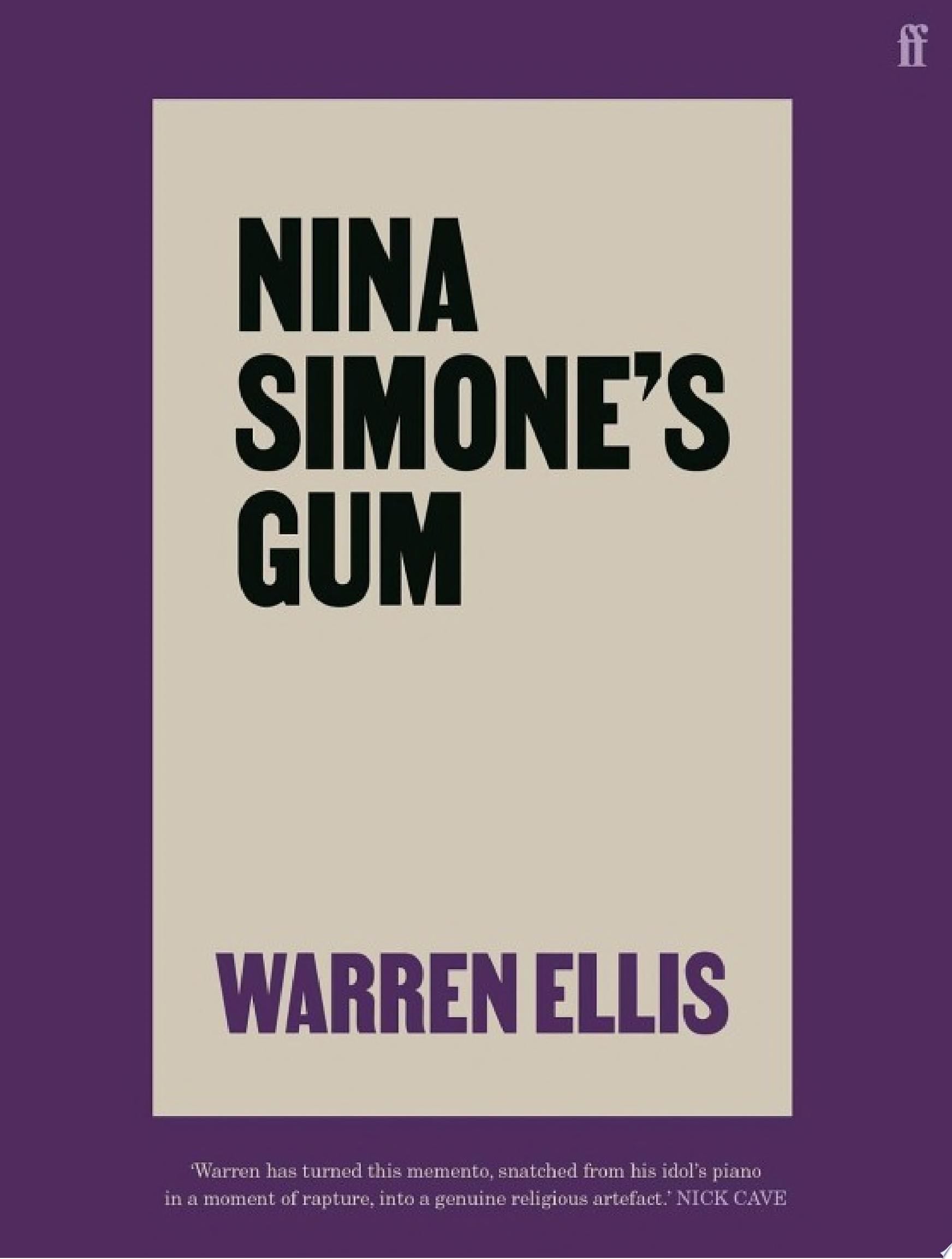Nina Simone's Gum - Warren Ellis · 2021