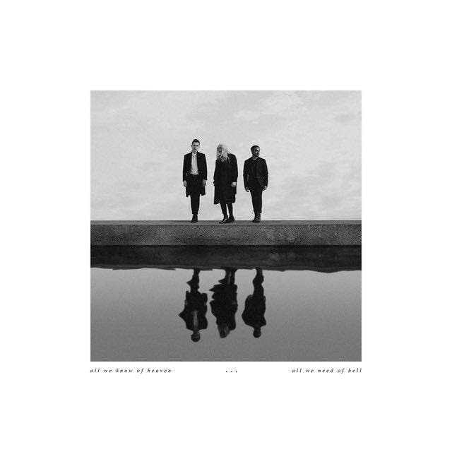 All We Know of Heaven, All We Need of Hell - Album · PVRIS