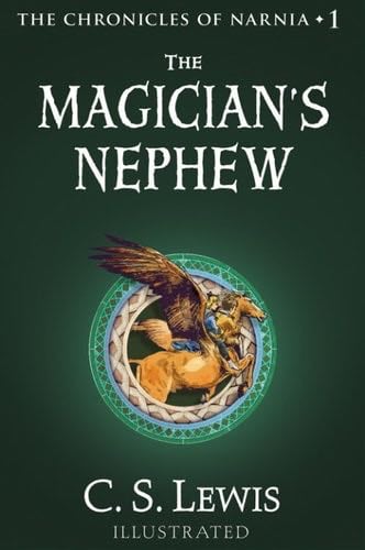 The Magician's Nephew (Chronicles of Narnia Book 1) - C.S. Lewis · 2008