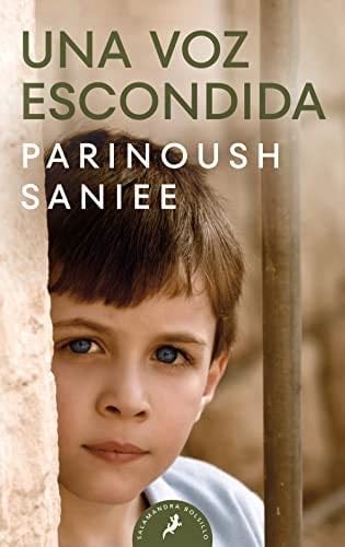 Una voz escondida - Parinoush Saniee · 2018
