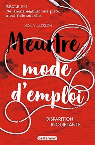Meurtre mode d'emploi: Disparition inquiétante (2) - Holly Jackson · 2021