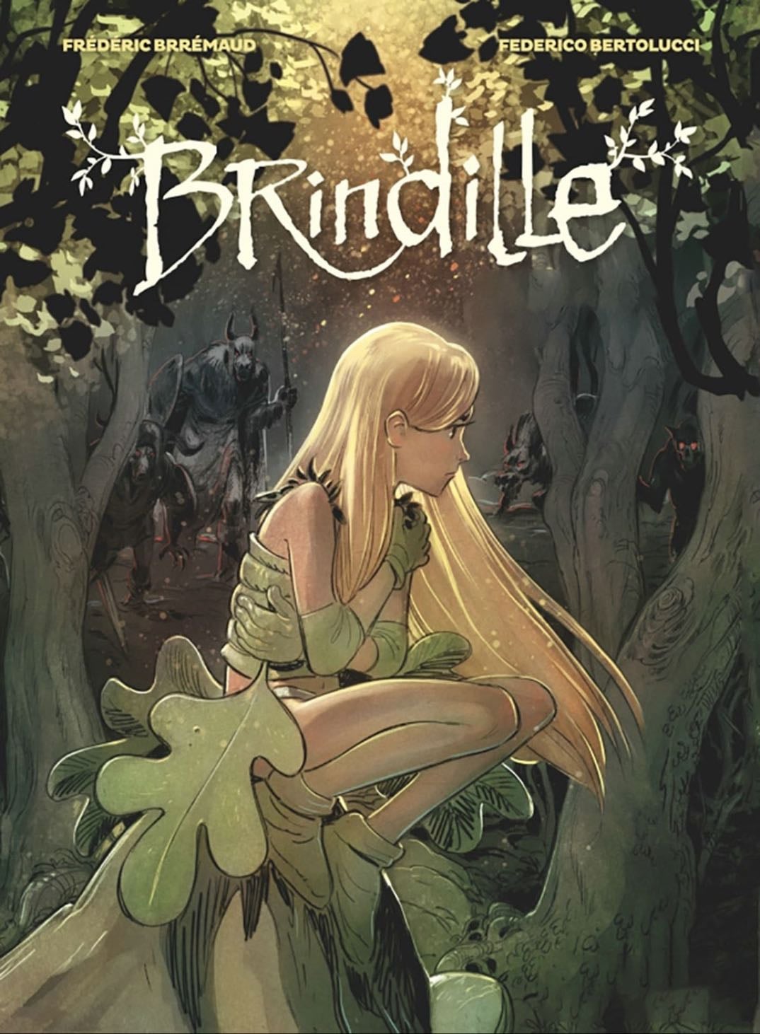 Brindille, brrémaud & betrolucci - volume 1,2
