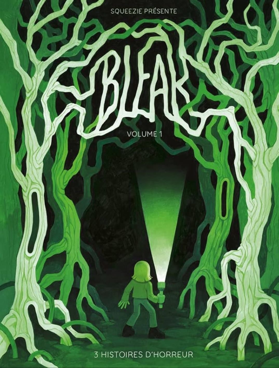 Bleak, squeezie - volume 1,2