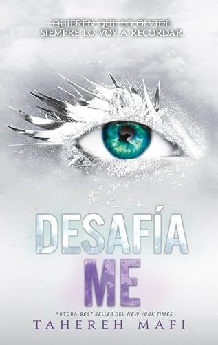 Desafíame - TAHEREH MAFI · 2024