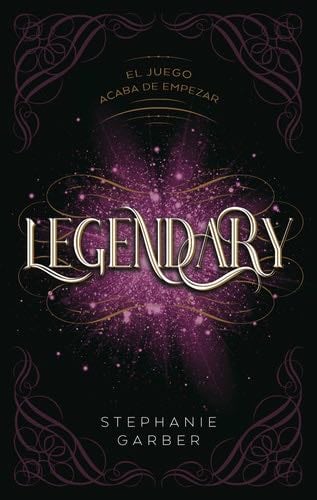 Legendary (La Trilogia Caraval, 2) (Spanish Edition) - STEPHANIE GARBER · 2021