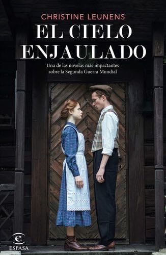 El cielo enjaulado - Christine Leunens · 2021