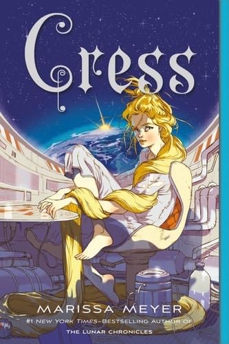 Cress (The Lunar Chronicles Book 3) - Marissa Meyer · 2014