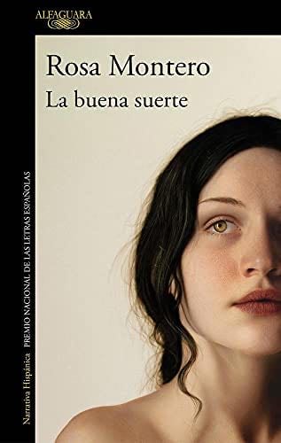 La buena suerte - Rosa Montero · 2020