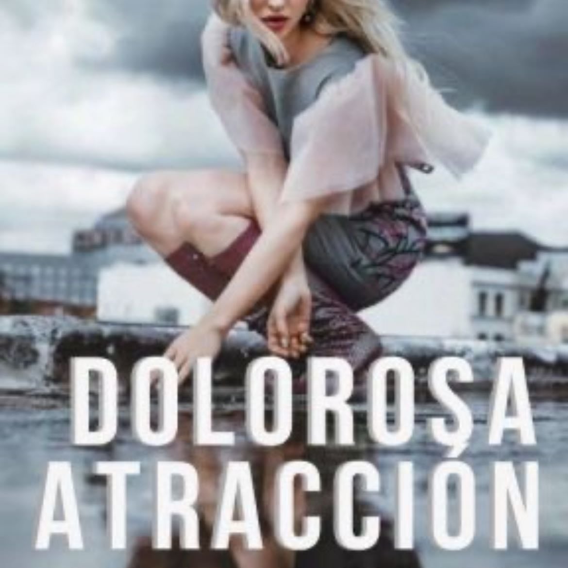 Dolorosa atracción - Karen Mata Gzz