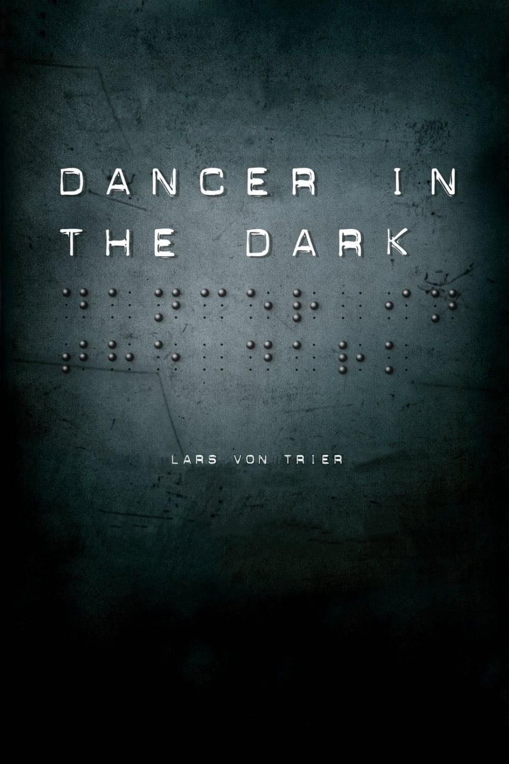 Dancer in the Dark - Lars von Trier · 2000