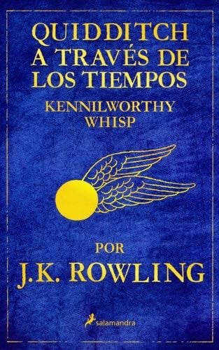 QUIDDITCH A TRAVES DE LOS TIEMPOS (Spanish Edition) - Not Specified · 2010
