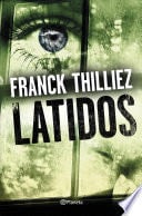 Latidos - Franck Thilliez · 2017
