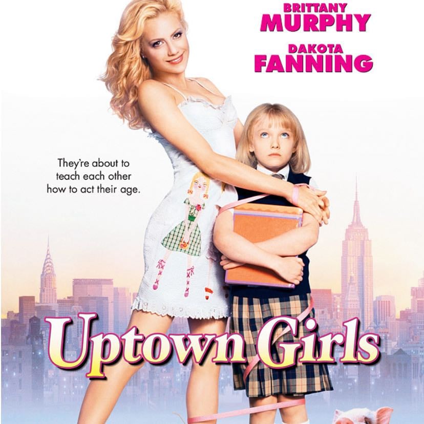 Uptown Girls - Boaz Yakin · 2003