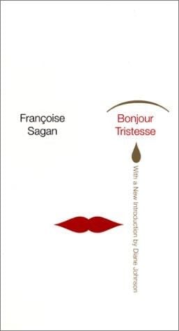 Bonjour Tristesse - Francoise Sagan · 2001