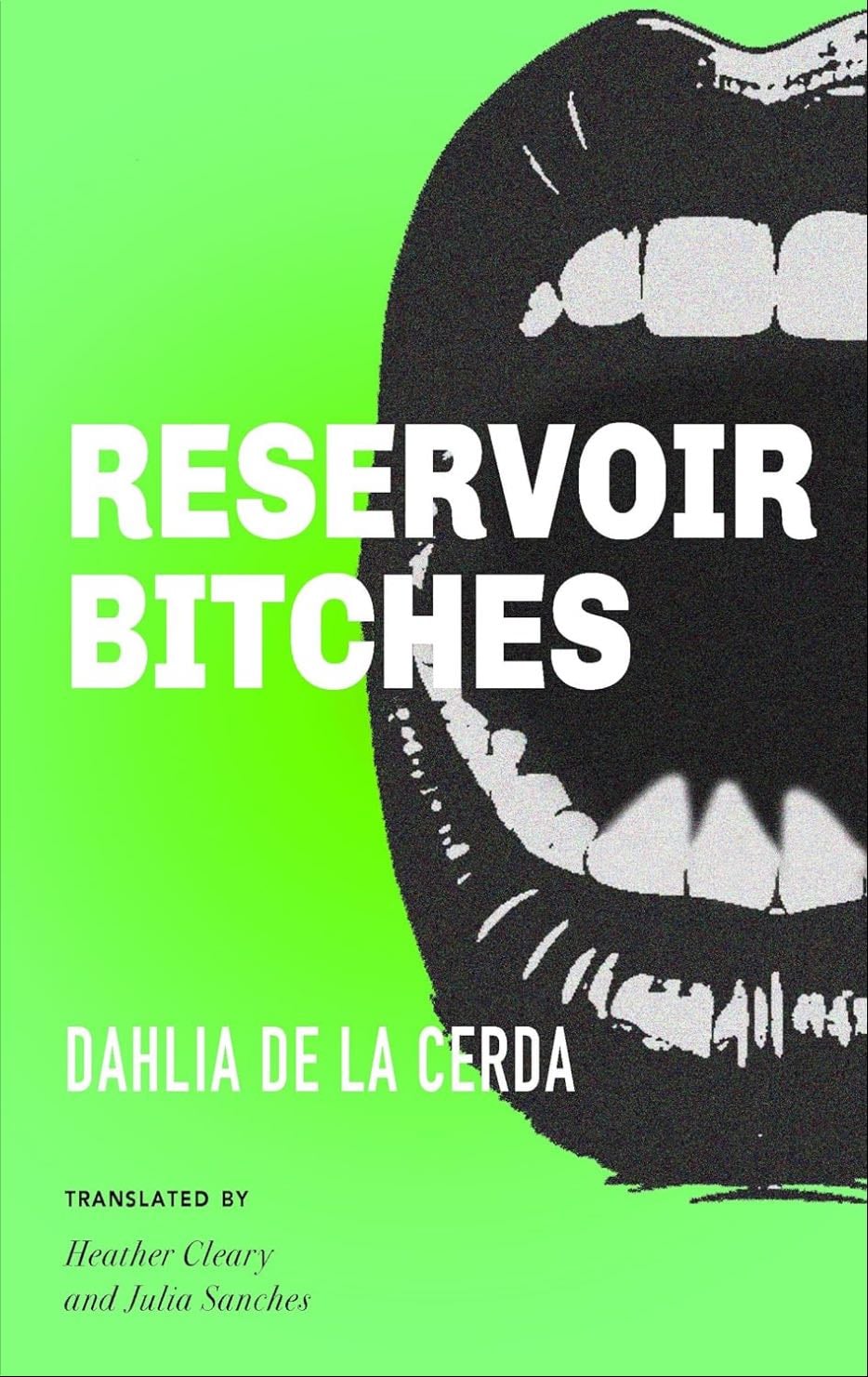 Reservoir Bitches - Dahlia de la Cerda 2024