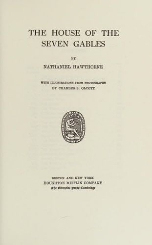 The House of the Seven Gables - Nathaniel Hawthorne · 1851