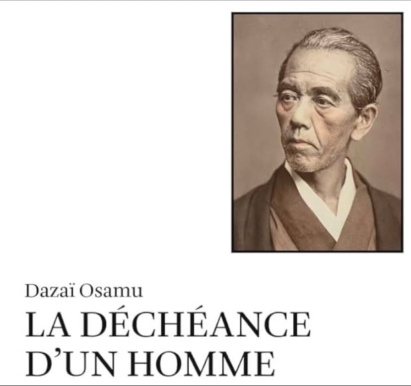 La Déchéance d'un homme - Dazai Osuma · 2025
