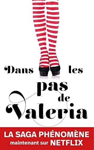 Dans les pas de Valeria - Elisabet Benavent · 2019