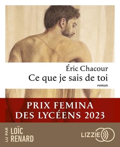 Ce que je sais de toi - Eric Chacour · 2024