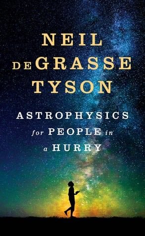 Astrophysics for People in a Hurry - Neil deGrasse Tyson, Sandra Martha Dolinsky, María del Carmen Román de la Peña · 2017