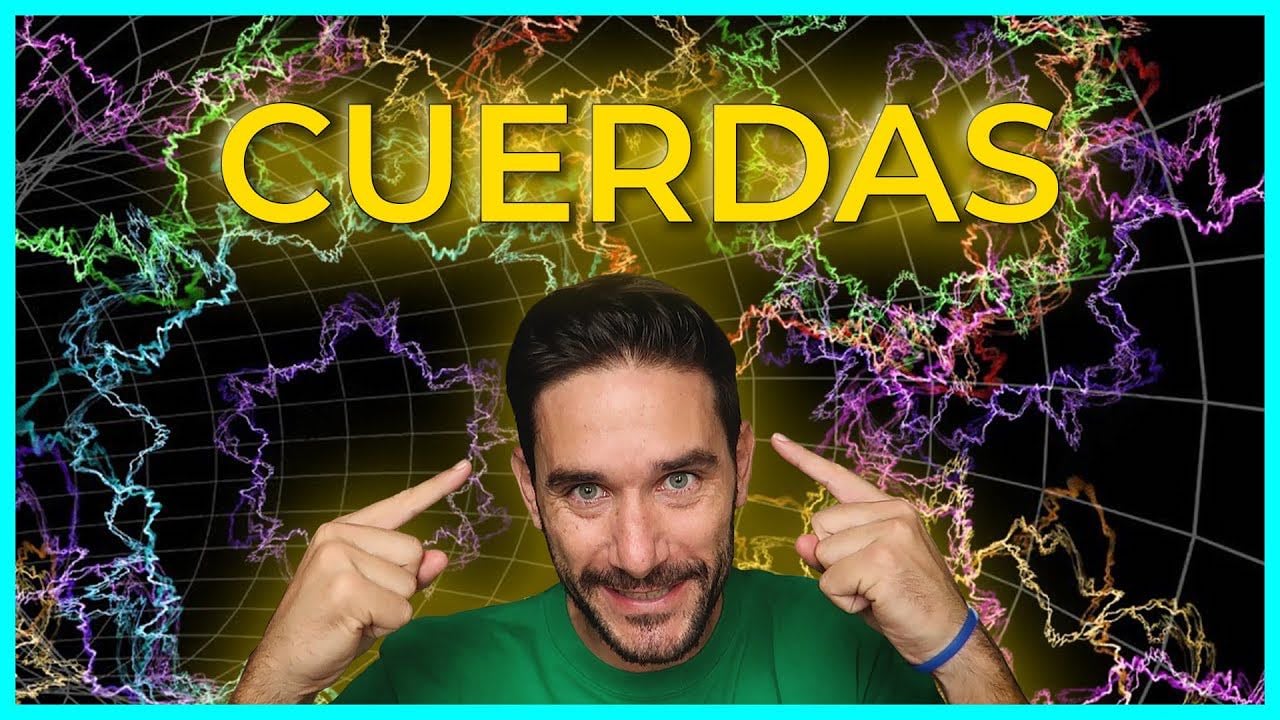 HOY SÍ que vas a entender LA TEORÍA DE CUERDAS - YouTube