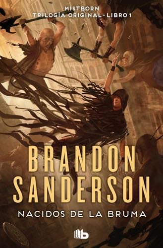 El imperio final (Nacidos de la bruma) - Brandon Sanderson · 2021